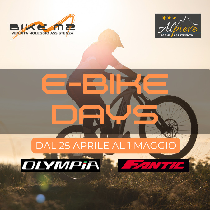 E-BIKE DAYS: sconti speciali su e-bikes Fantic e Olympia e tante attività
